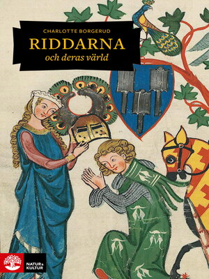 cover image of Riddarna och deras värld